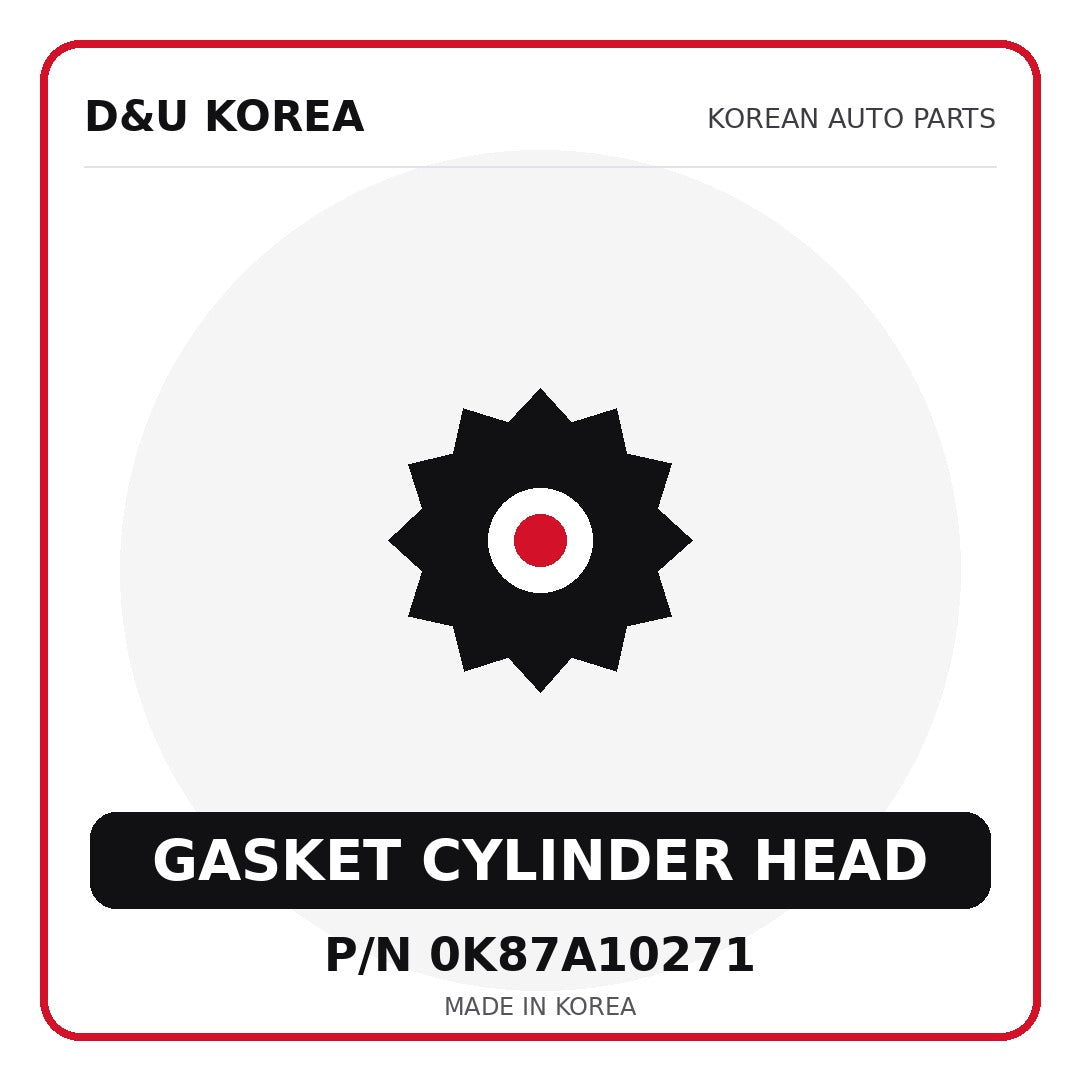Genuine Mobis GASKET CYLINDER HEAD 0K87A10271 - Korean auto parts from D&U Korea