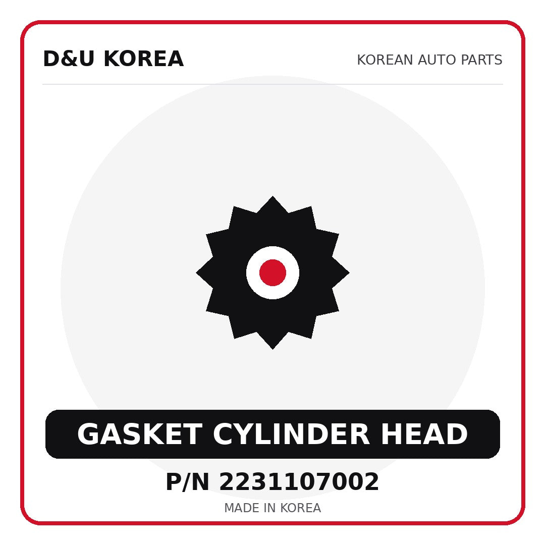 Genuine Mobis GASKET CYLINDER HEAD 2231107002 - Korean auto parts from D&U Korea