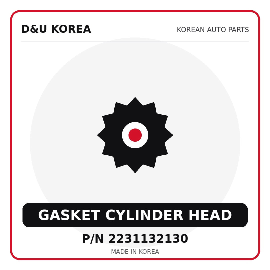 Genuine Mobis GASKET CYLINDER HEAD 2231132130 - Korean auto parts from D&U Korea