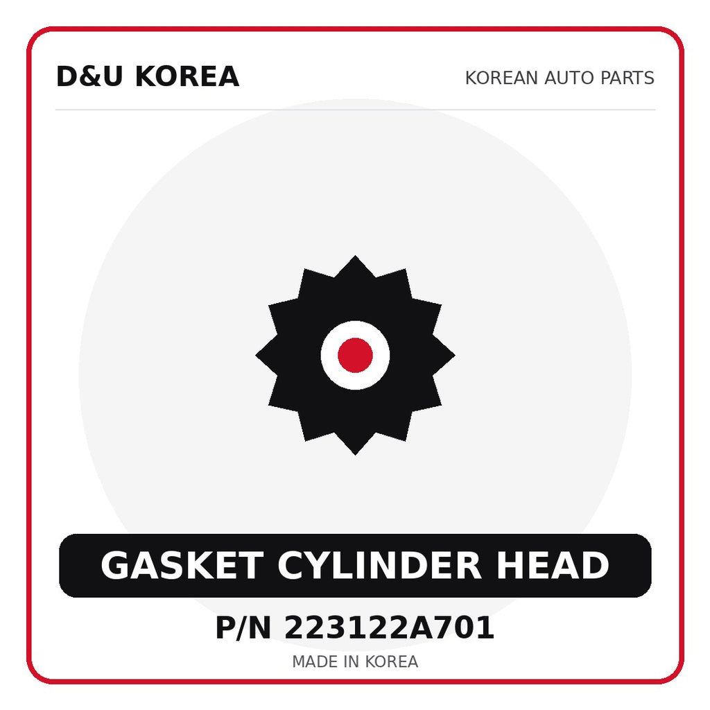 Genuine Mobis GASKET CYLINDER HEAD 223122A701 - Korean auto parts from D&U Korea