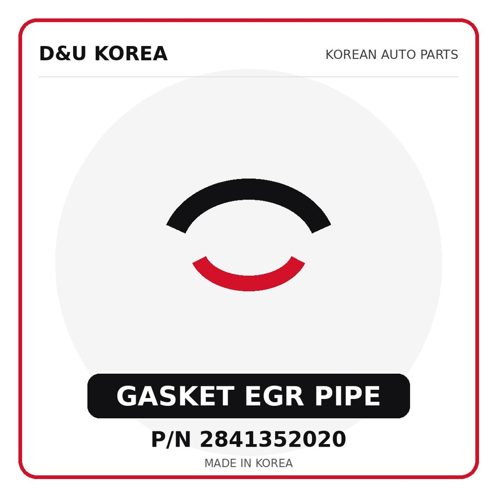 Genuine Mobis GASKET EGR PIPE 2841352020 - Korean auto parts from D&U Korea
