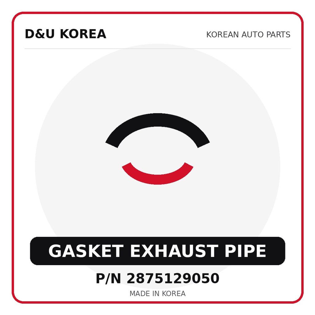 Genuine Mobis GASKET EXHAUST PIPE 2875129050 - Korean auto parts from D&U Korea
