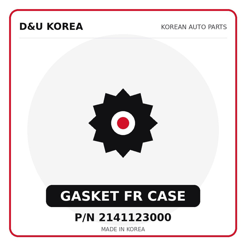 Genuine Mobis GASKET FR CASE 2141123000 - Korean auto parts from D&U Korea