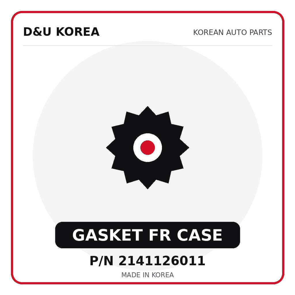 Genuine Mobis GASKET FR CASE 2141126011 - Korean auto parts from D&U Korea