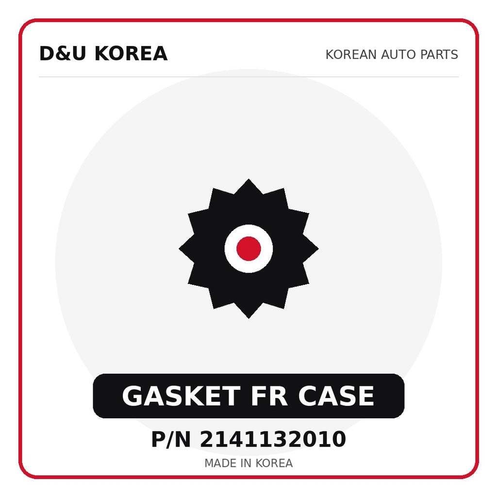 Genuine Mobis GASKET FR CASE 2141132010 - Korean auto parts from D&U Korea
