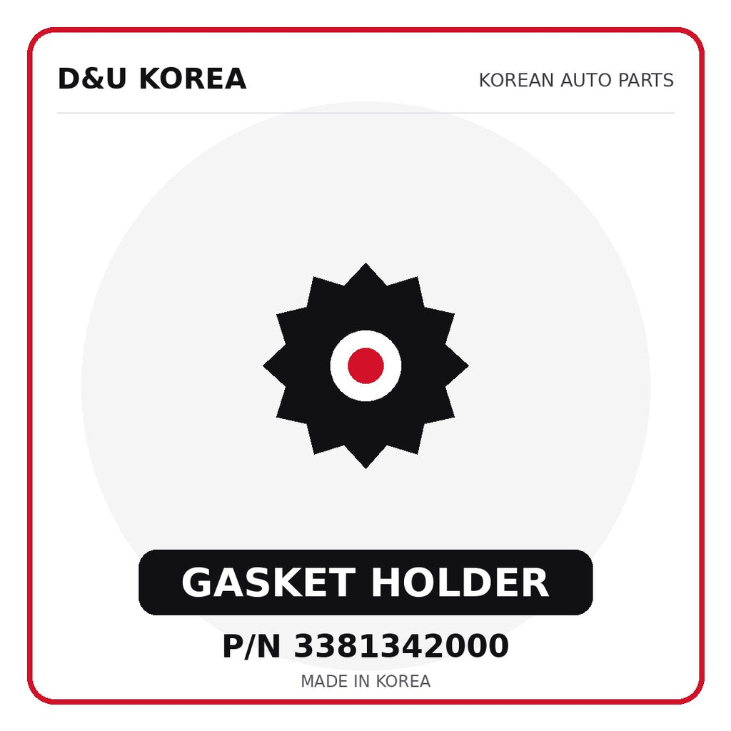 Genuine Mobis GASKET HOLDER 3381342000 - Korean auto parts from D&U Korea