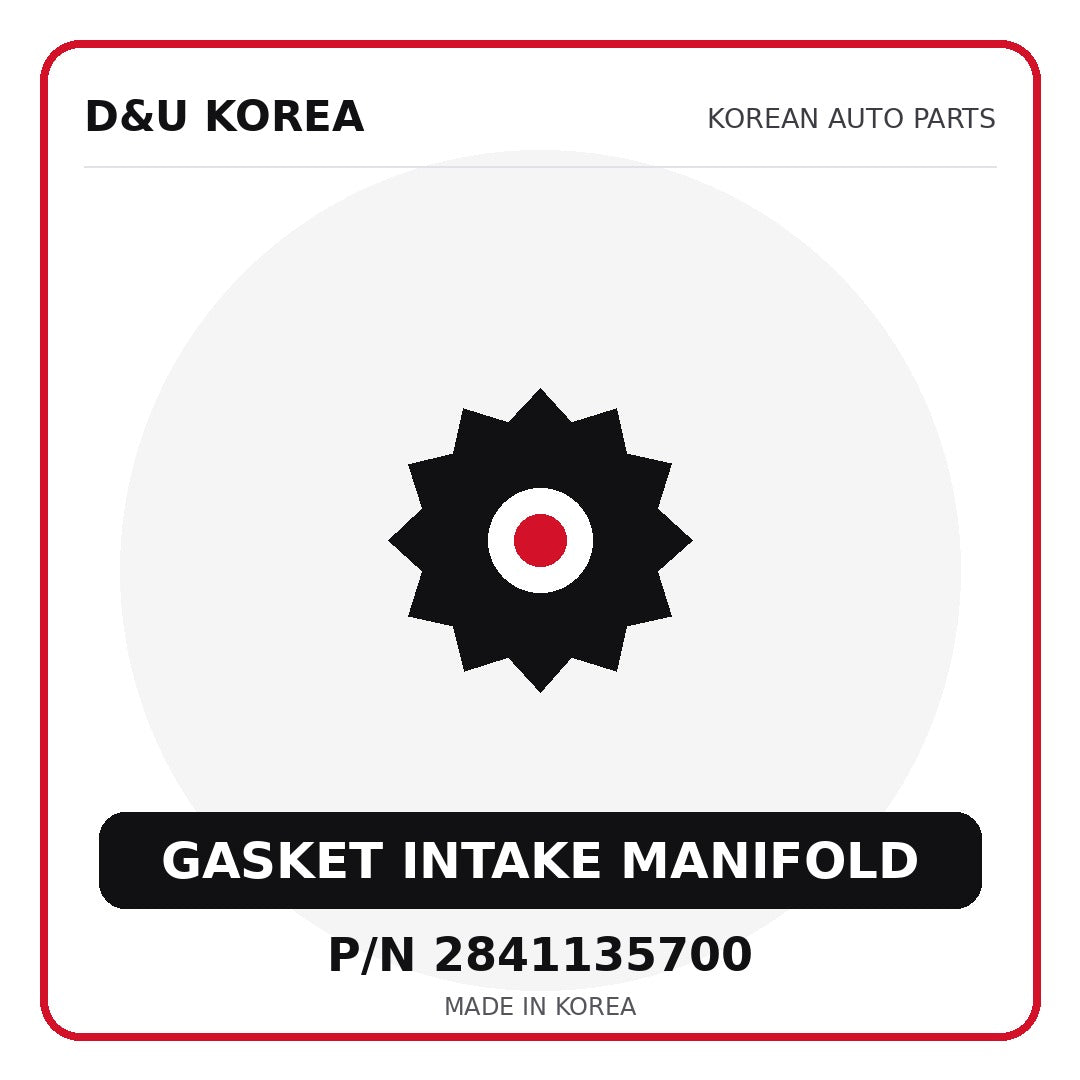 Genuine Mobis GASKET INTAKE MANIFOLD 2841135700 - Korean auto parts from D&U Korea