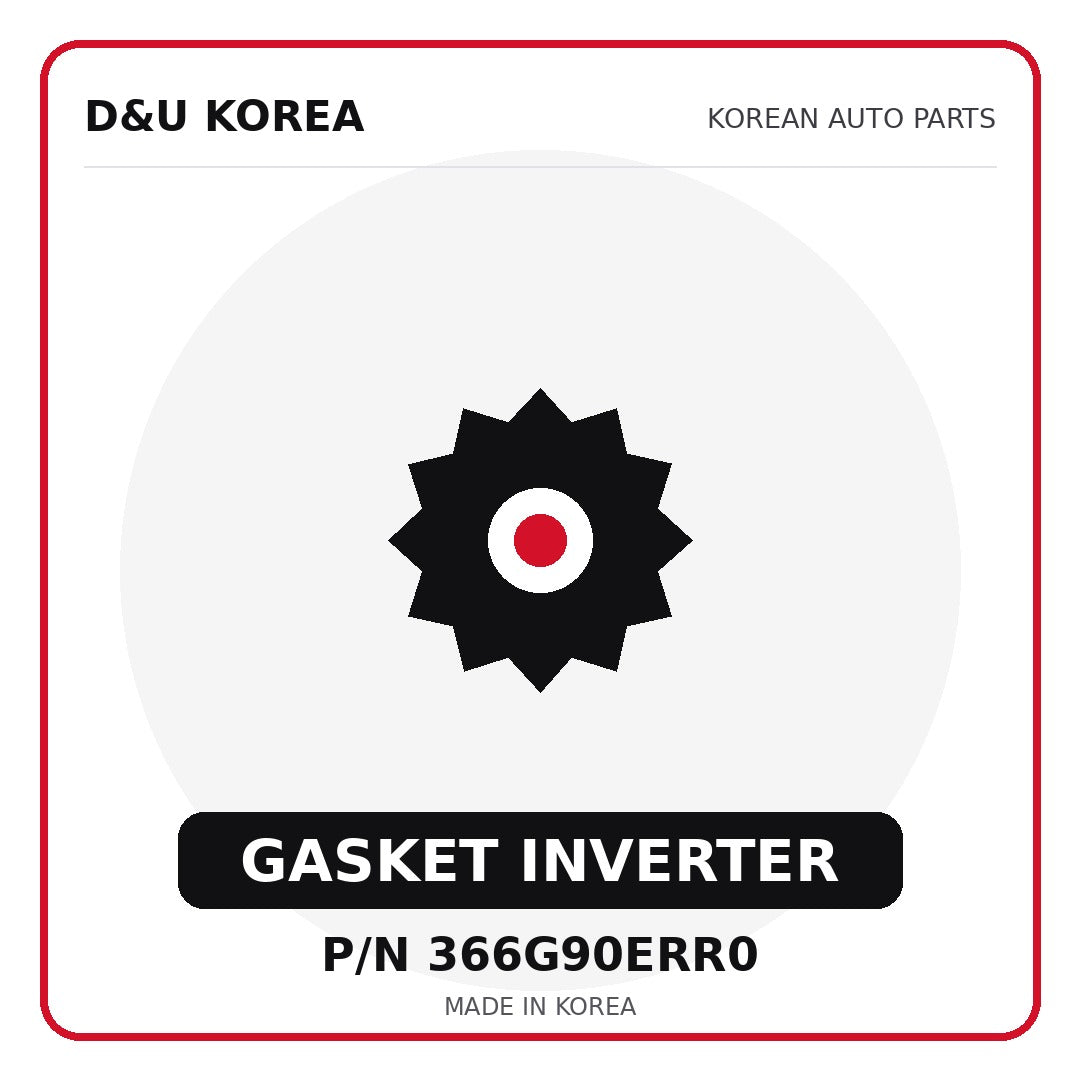 Genuine Mobis GASKET INVERTER 366G90ERR0 - Korean auto parts from D&U Korea