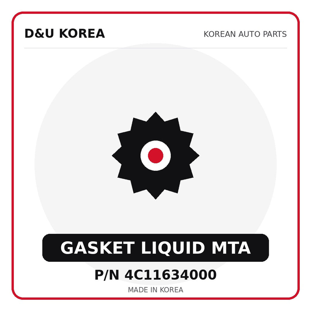 Genuine Mobis GASKET LIQUID MTA 4C11634000 - Korean auto parts from D&U Korea