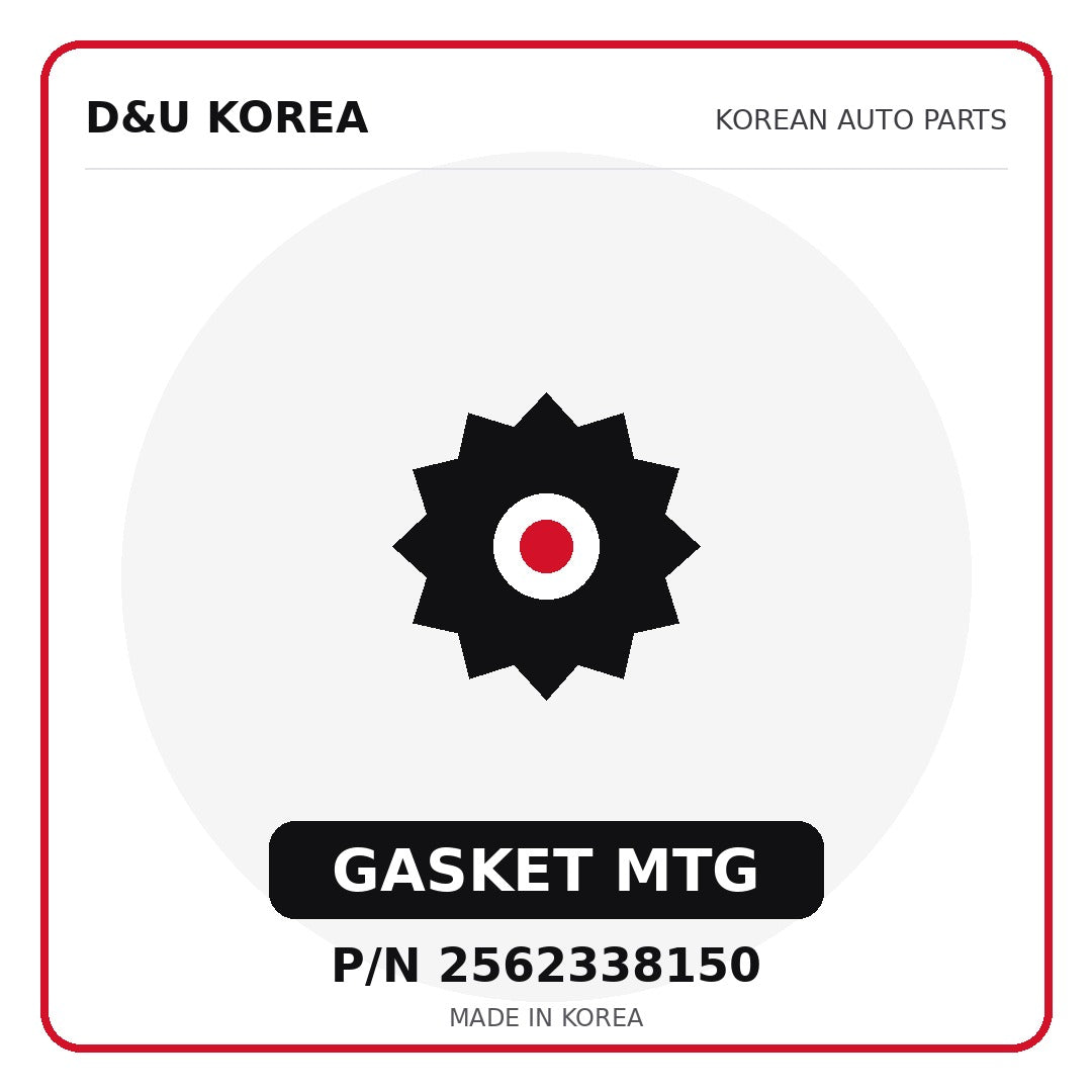Genuine Mobis GASKET MTG 2562338150 - Korean auto parts from D&U Korea