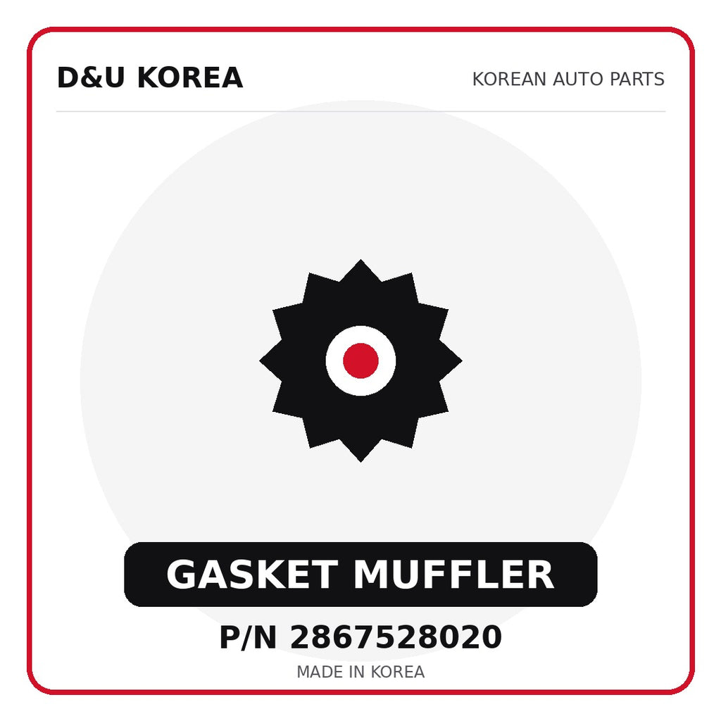 Genuine Mobis GASKET MUFFLER 2867528020 - Korean auto parts from D&U Korea