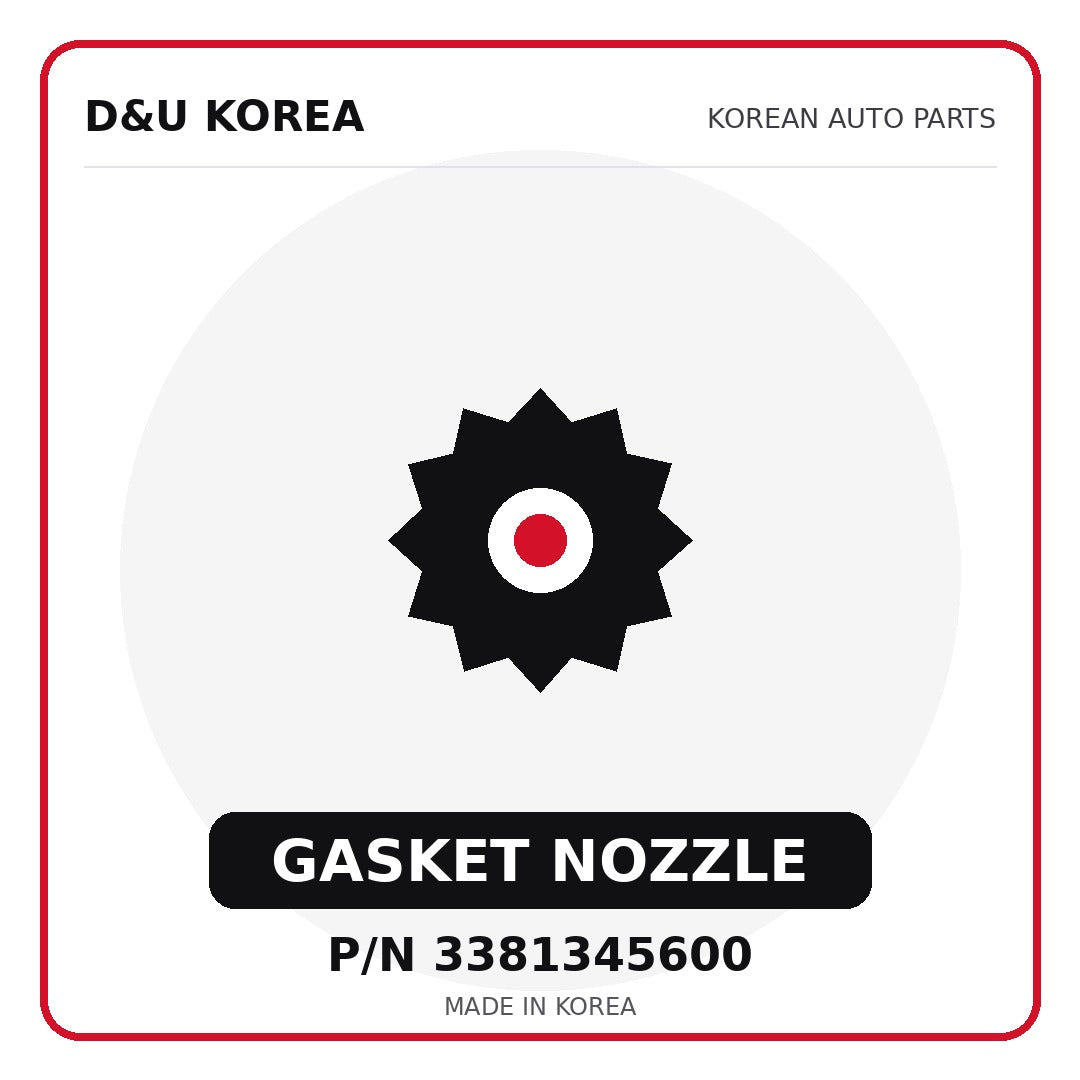Genuine Mobis GASKET NOZZLE 3381345600 - Korean auto parts from D&U Korea