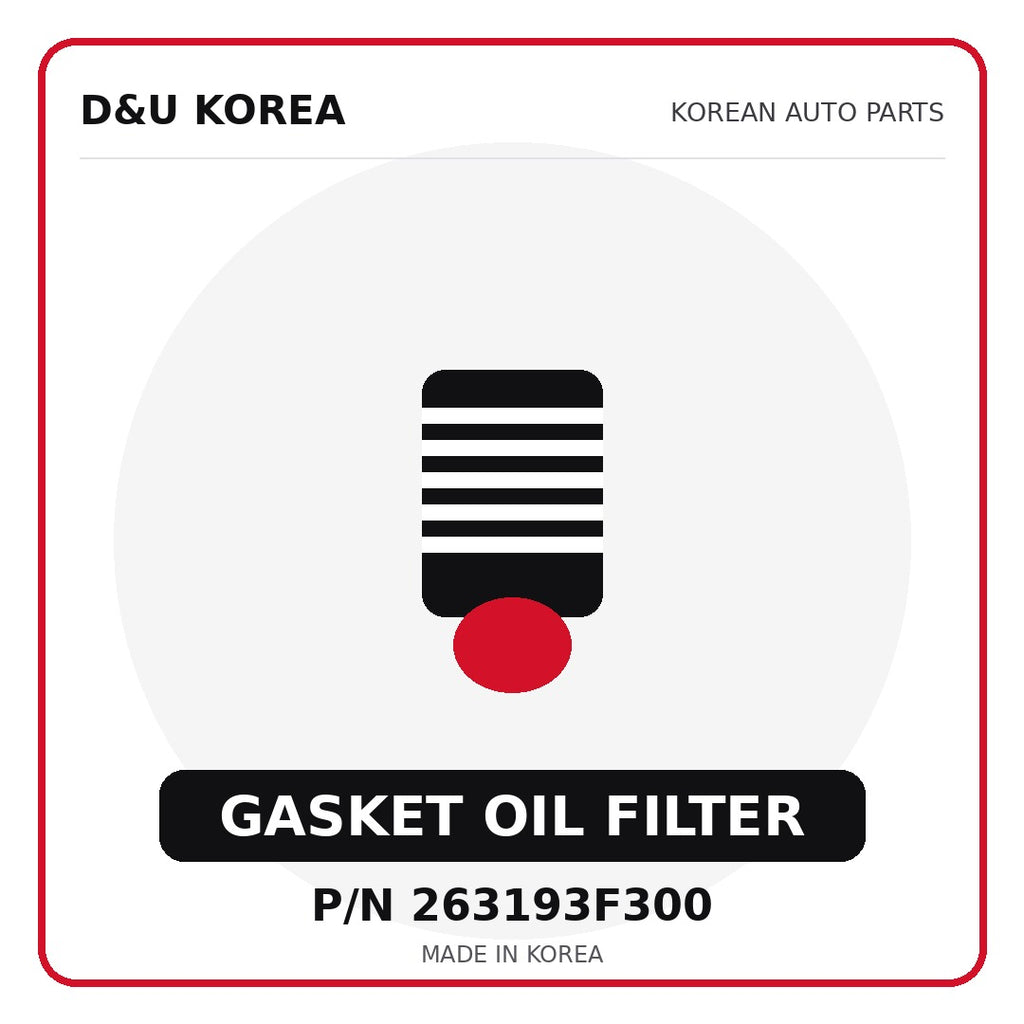 Genuine Mobis GASKET OIL FILTER 263193F300 - Korean auto parts from D&U Korea