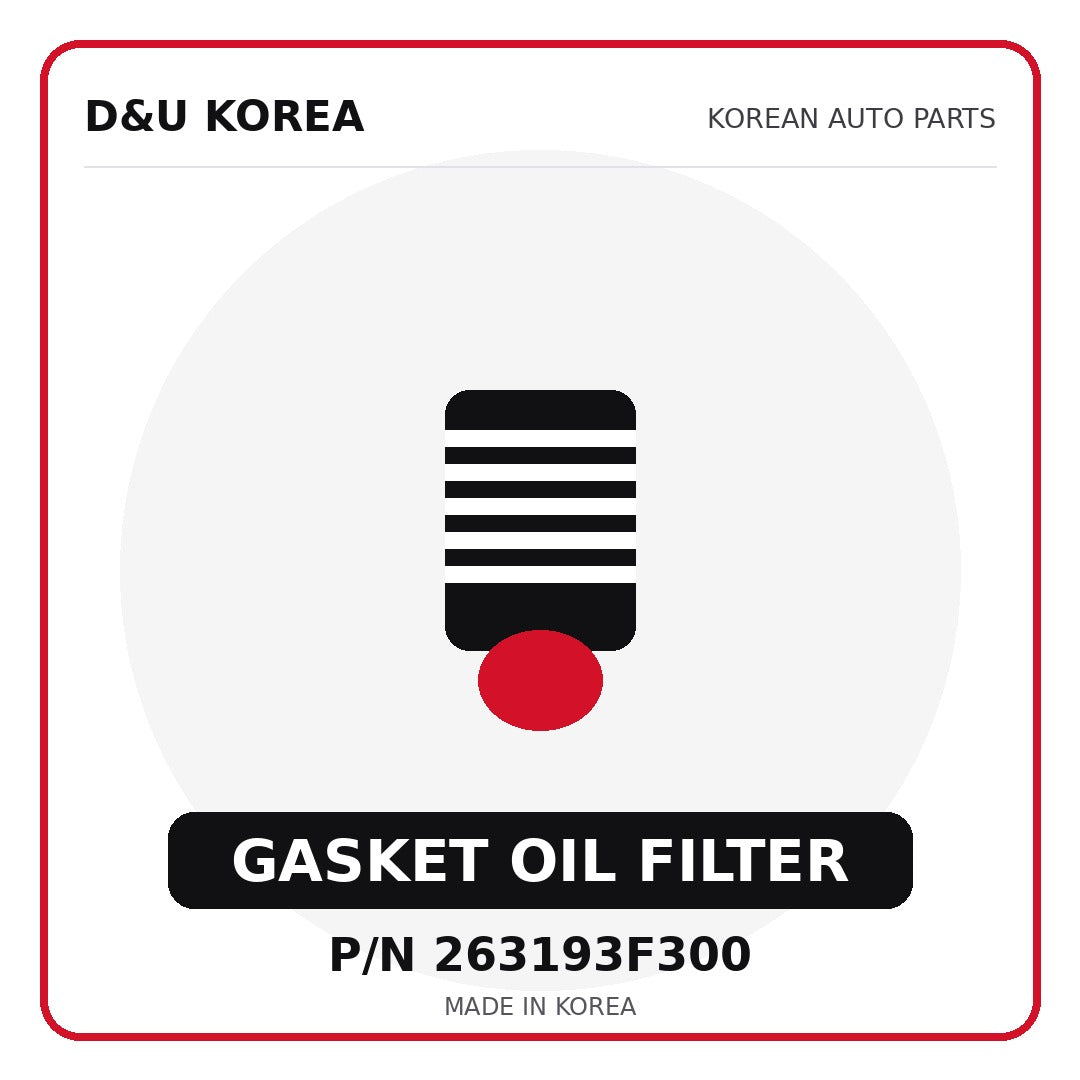 Genuine Mobis GASKET OIL FILTER 263193F300 - Korean auto parts from D&U Korea