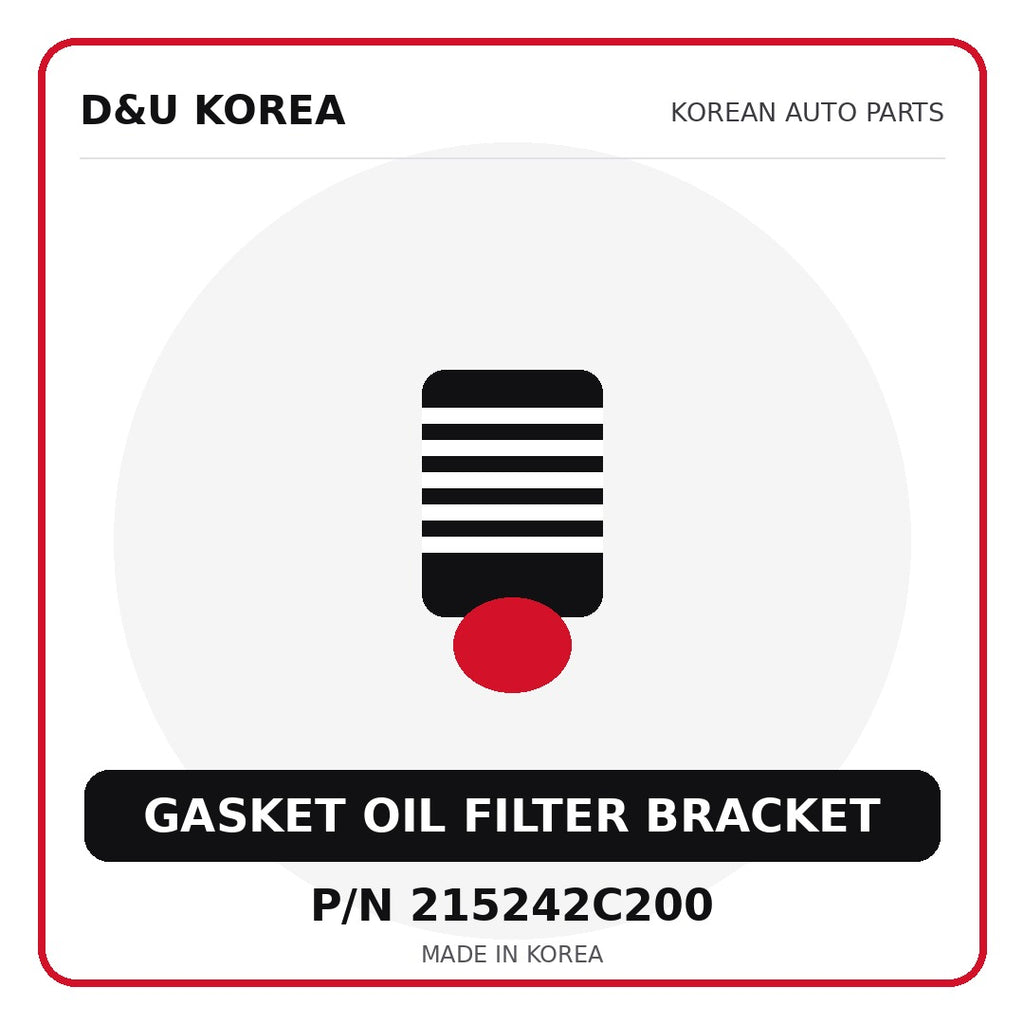 Genuine Mobis GASKET OIL FILTER BRACKET 215242C200 - Korean auto parts from D&U Korea