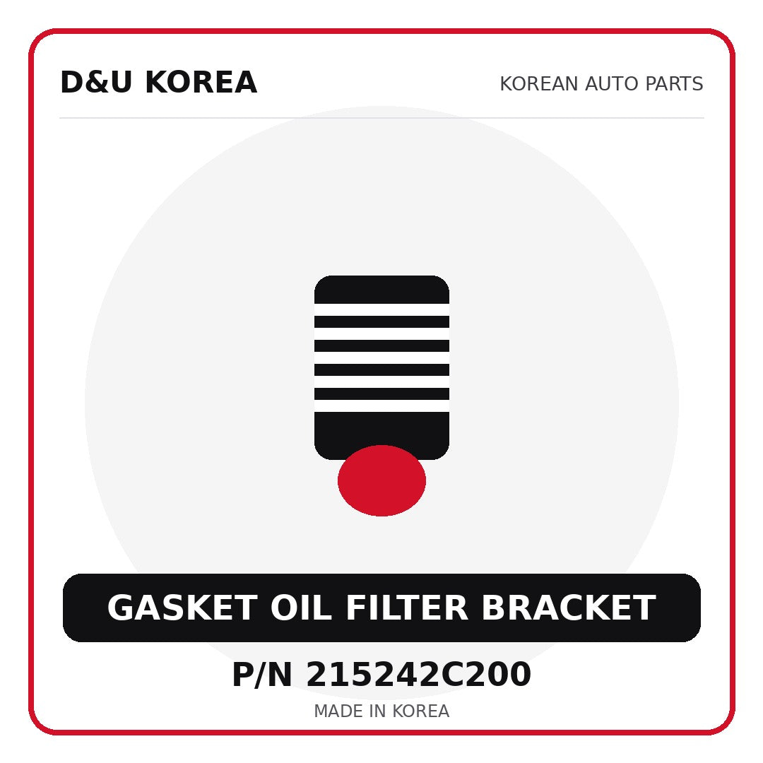 Genuine Mobis GASKET OIL FILTER BRACKET 215242C200 - Korean auto parts from D&U Korea