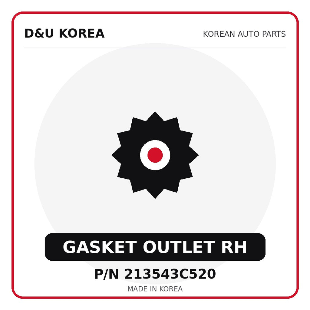 Genuine Mobis GASKET OUTLET RH 213543C520 - Korean auto parts from D&U Korea