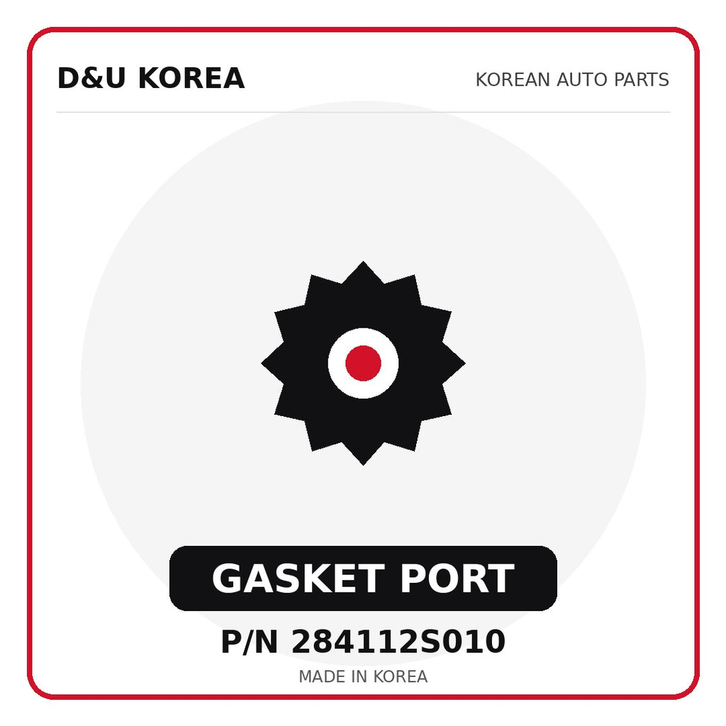 Genuine Mobis GASKET PORT 284112S010 - Korean auto parts from D&U Korea