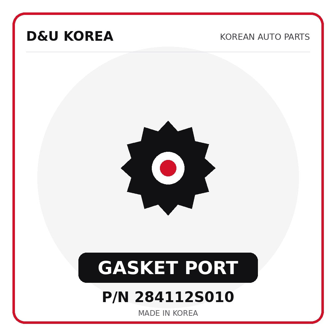 Genuine Mobis GASKET PORT 284112S010 - Korean auto parts from D&U Korea