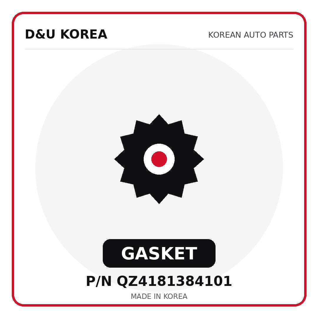 Genuine Mobis GASKET QZ4181384101 - Korean auto parts from D&U Korea