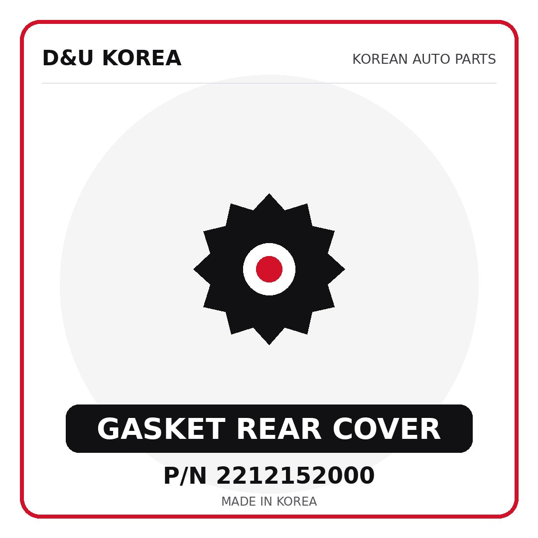 Genuine Mobis GASKET REAR COVER 2212152000 - Korean auto parts from D&U Korea