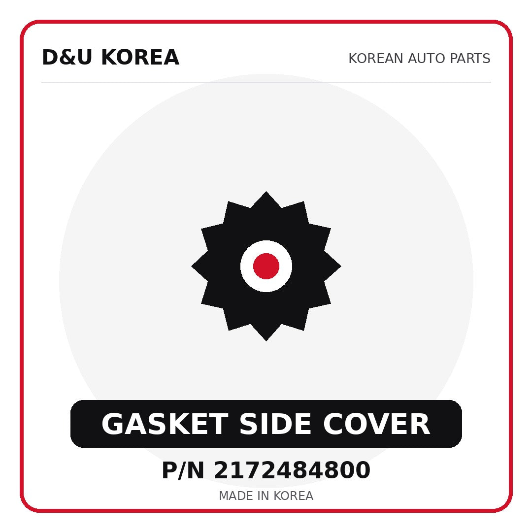 Genuine Mobis GASKET SIDE COVER 2172484800 - Korean auto parts from D&U Korea