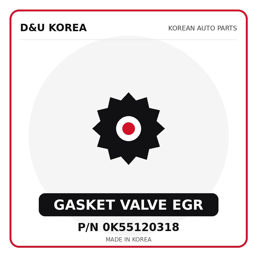 Genuine Mobis GASKET VALVE EGR 0K55120318 - Korean auto parts from D&U Korea