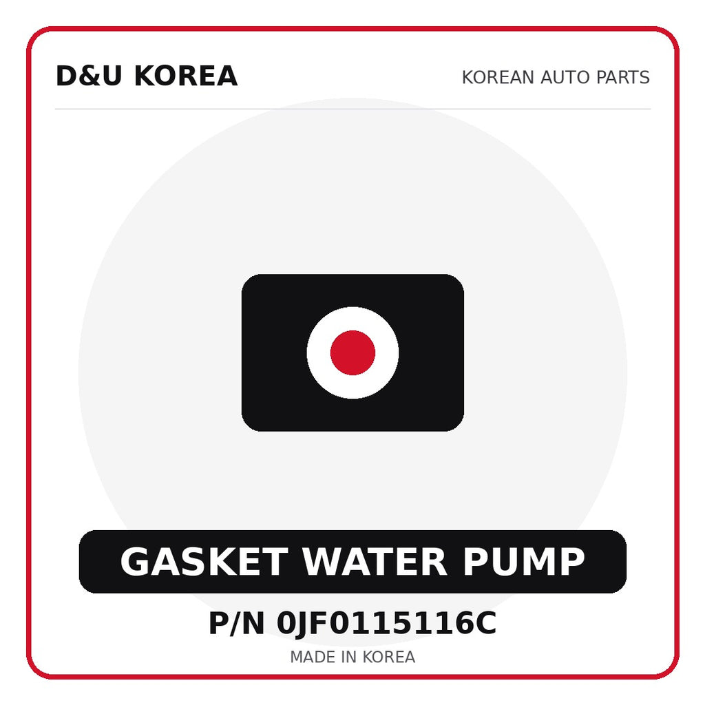 Genuine Mobis GASKET WATER PUMP 0JF0115116C - Korean auto parts from D&U Korea