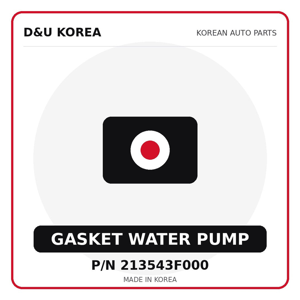 Genuine Mobis GASKET WATER PUMP 213543F000 - Korean auto parts from D&U Korea