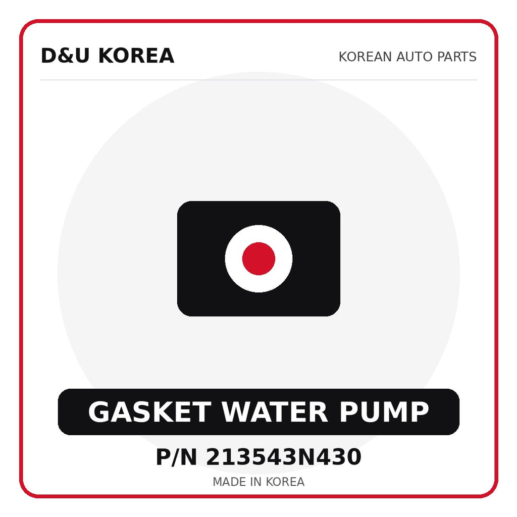 Genuine Mobis GASKET WATER PUMP 213543N430 - Korean auto parts from D&U Korea