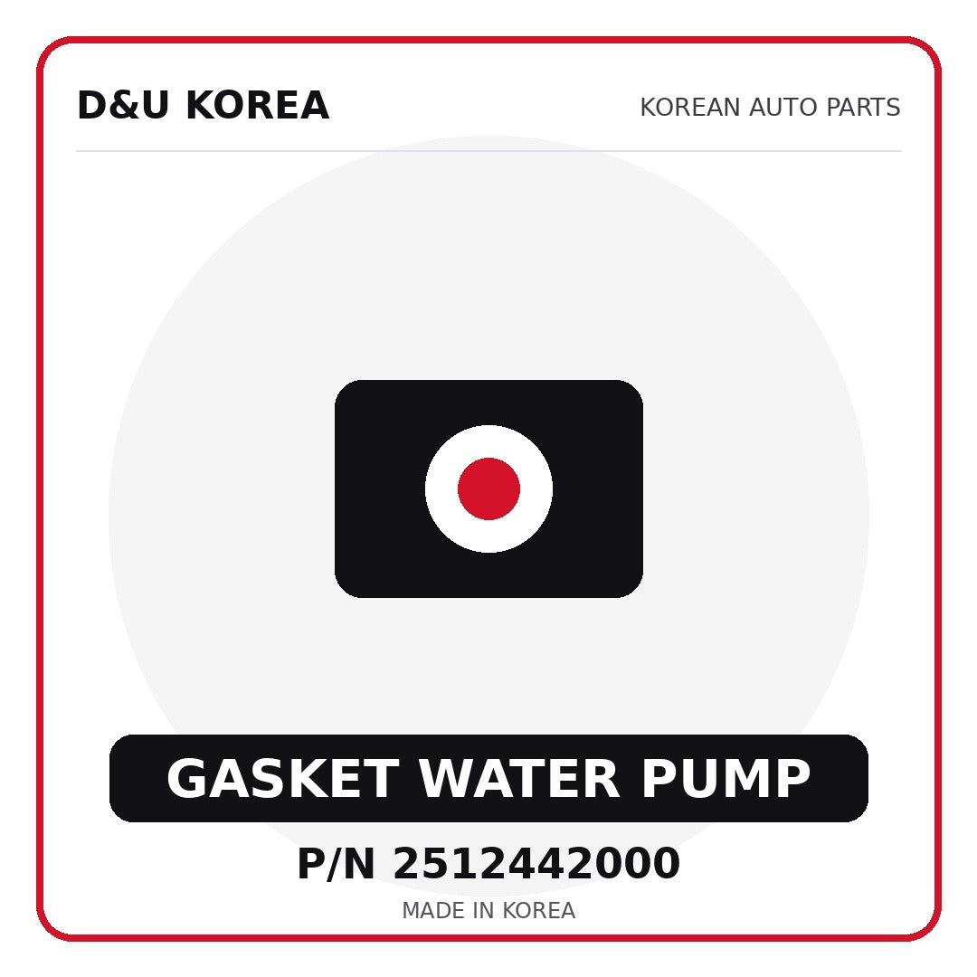 Genuine Mobis GASKET WATER PUMP 2512442000 for Korean vehicles | D&U Korea