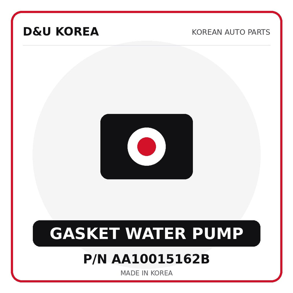Genuine Mobis GASKET WATER PUMP AA10015162B - Korean auto parts from D&U Korea