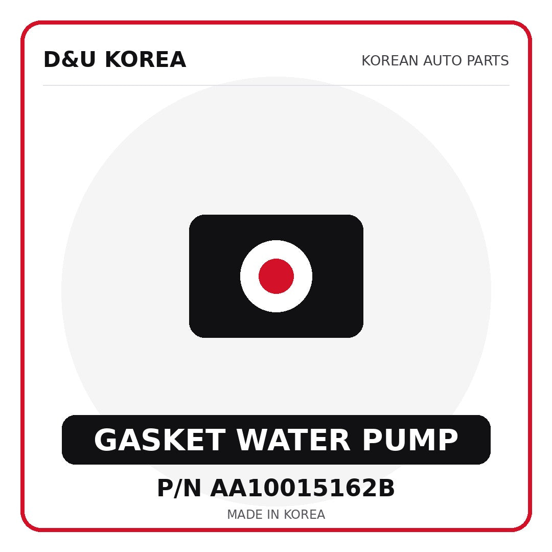 Genuine Mobis GASKET WATER PUMP AA10015162B - Korean auto parts from D&U Korea
