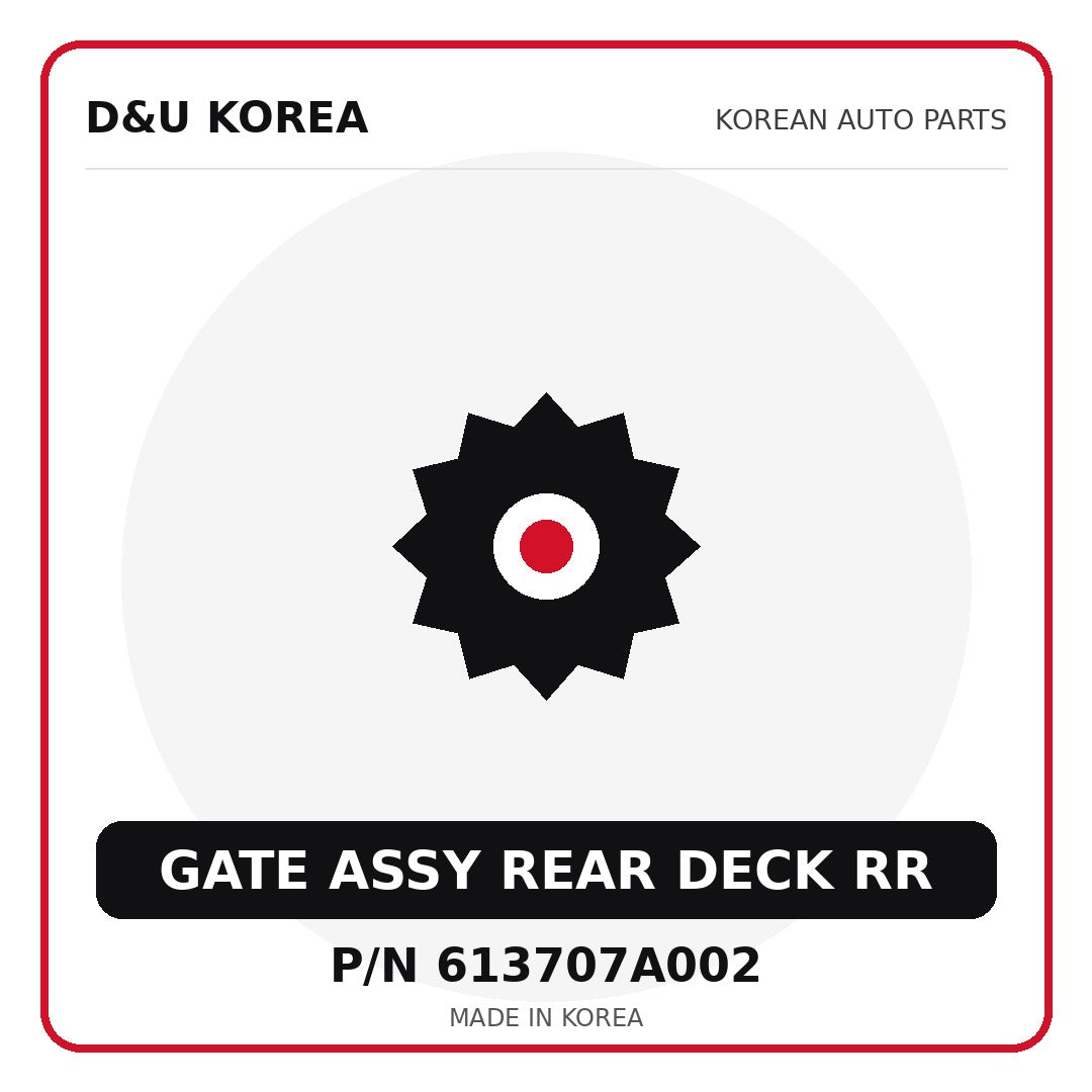 Genuine Mobis GATE ASSY REAR DECK RR 613707A002 - Korean auto parts from D&U Korea