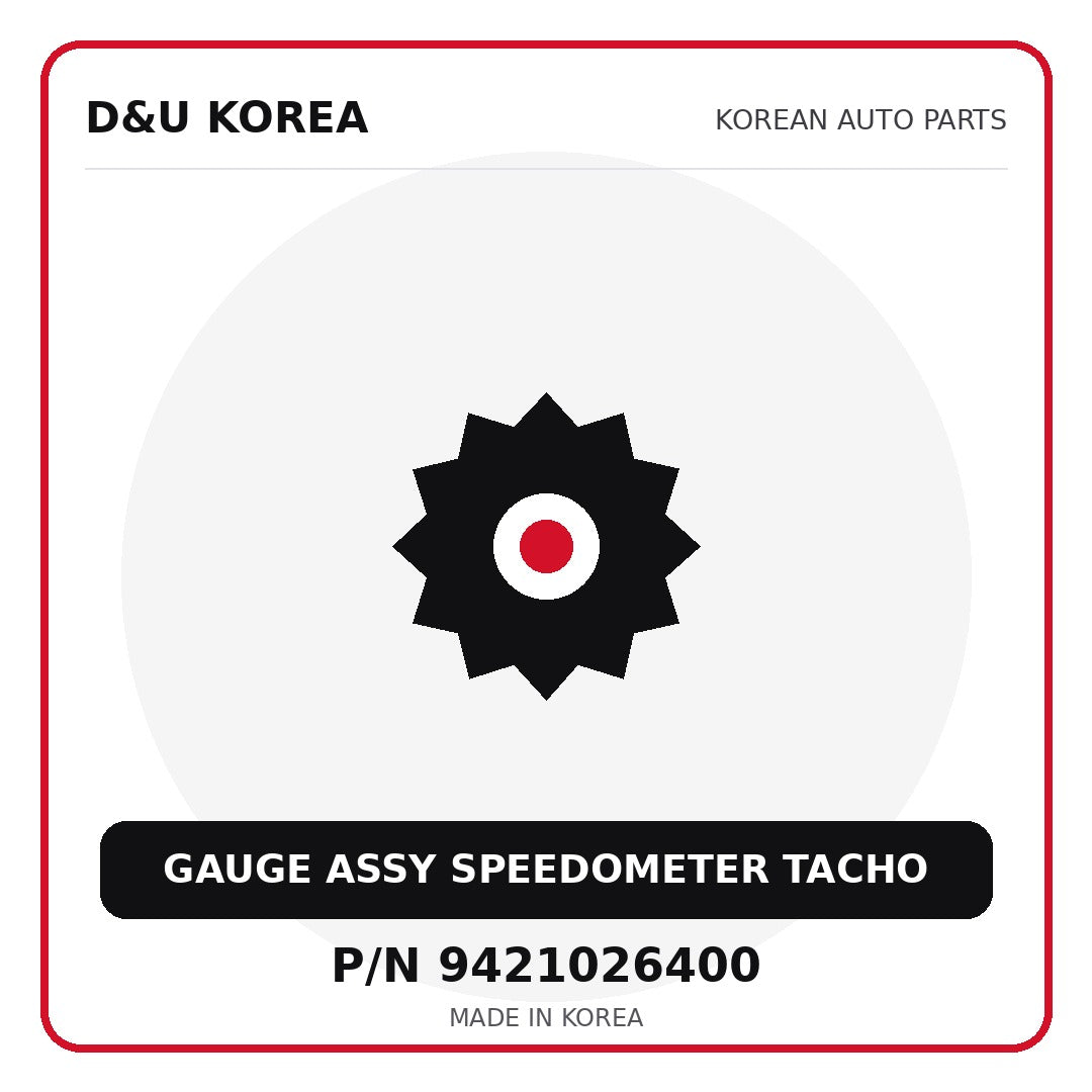 Genuine Mobis GAUGE ASSY SPEEDOMETER TACHO 9421026400 for Korean vehicles | D&U Korea