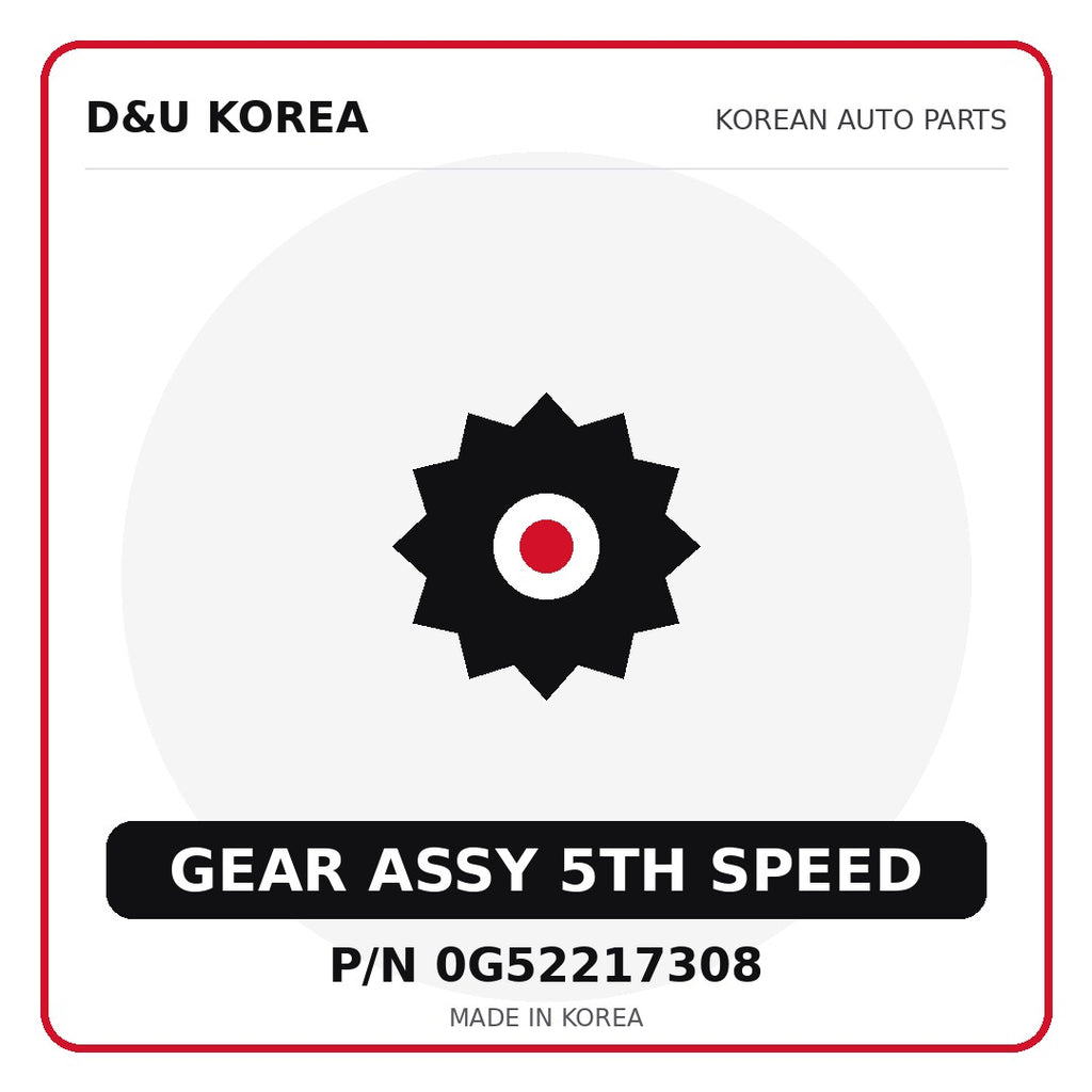 Genuine Mobis GEAR ASSY 5TH SPEED 0G52217308 - Korean auto parts from D&U Korea