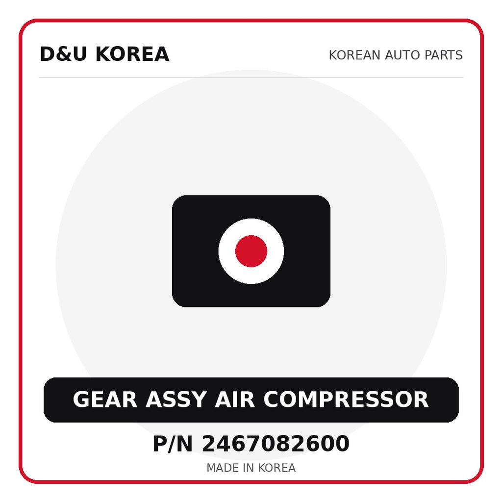 Genuine Mobis GEAR ASSY AIR COMPRESSOR 2467082600 - Korean auto parts from D&U Korea