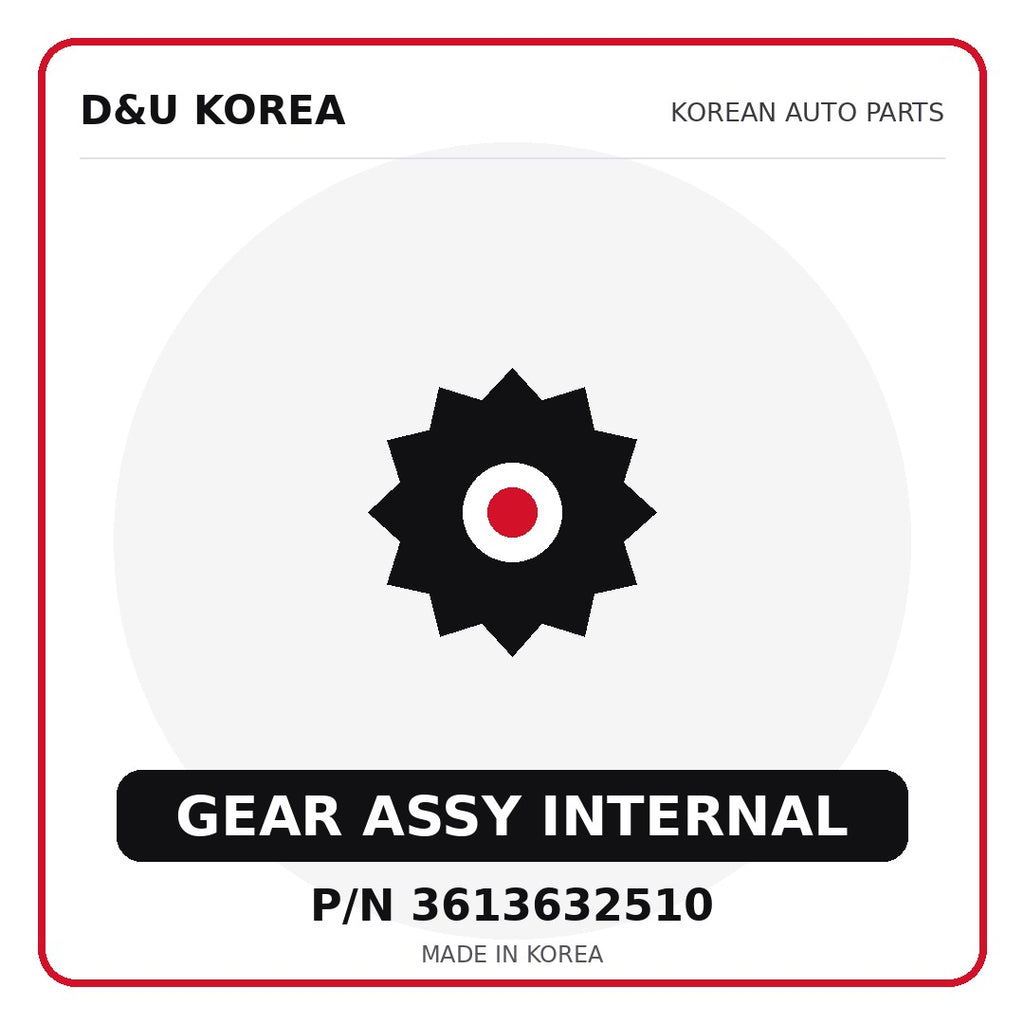 Genuine Mobis GEAR ASSY INTERNAL 3613632510 - Korean auto parts from D&U Korea