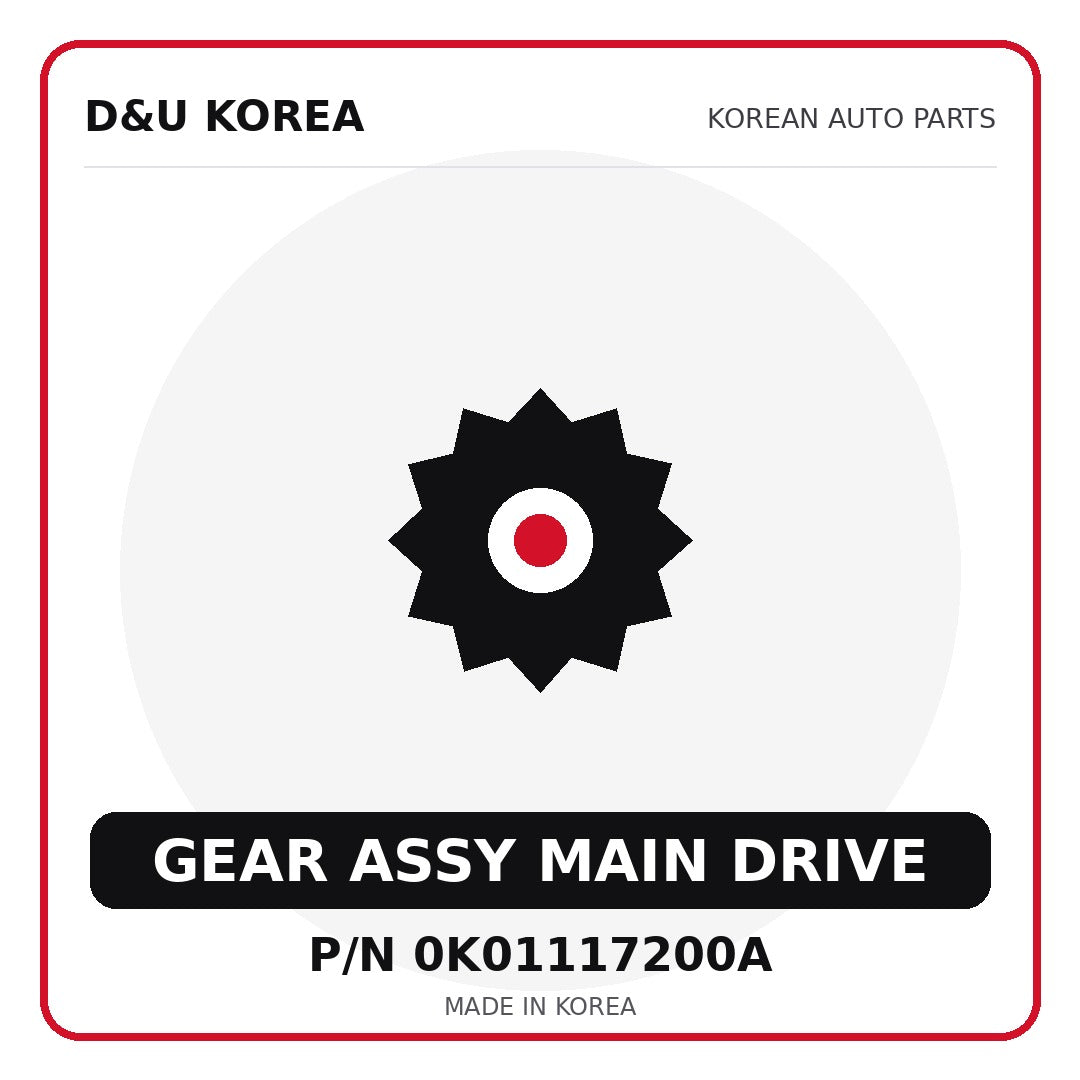 Genuine Mobis GEAR ASSY MAIN DRIVE 0K01117200A - Korean auto parts from D&U Korea