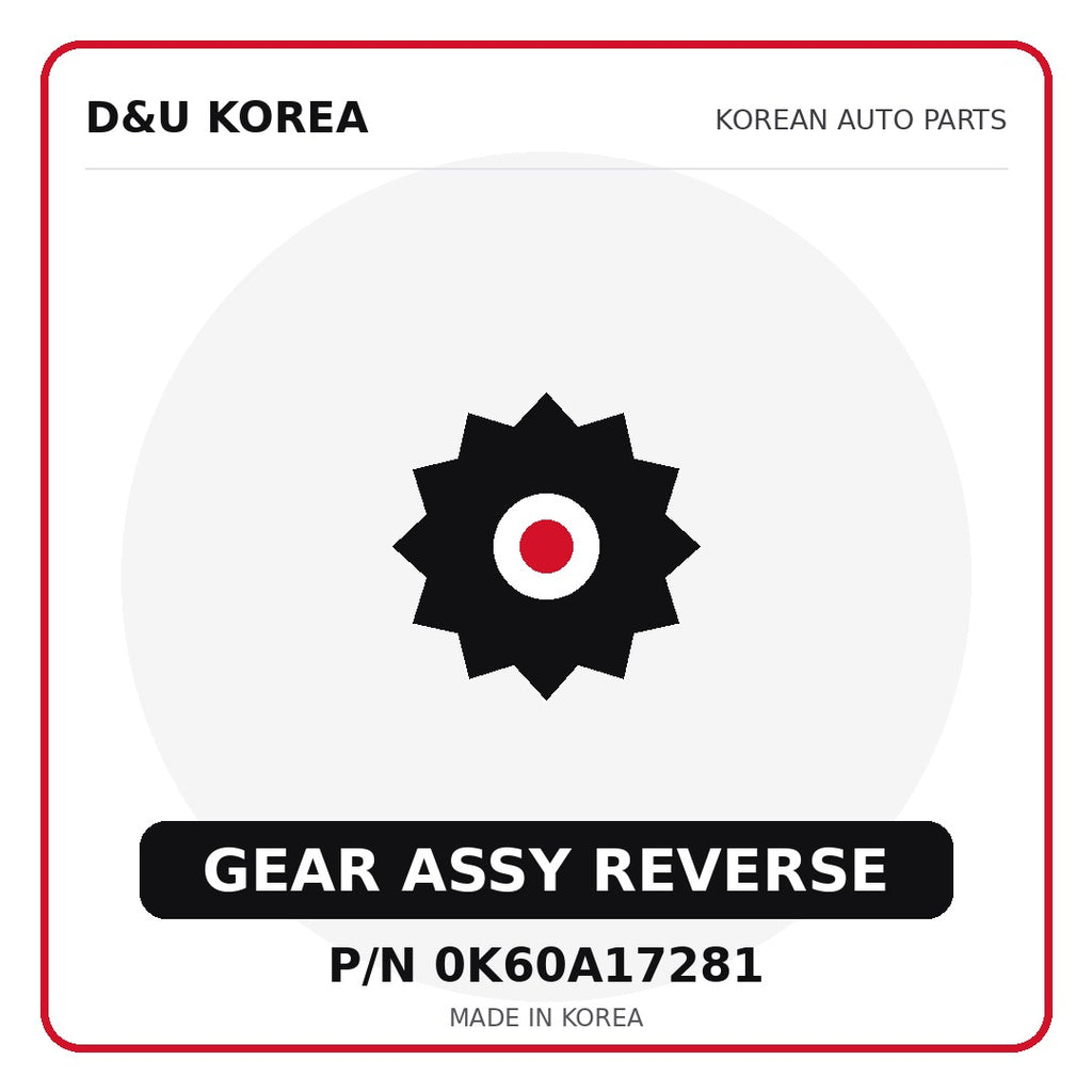 Genuine Mobis GEAR ASSY REVERSE 0K60A17281 - Korean auto parts from D&U Korea