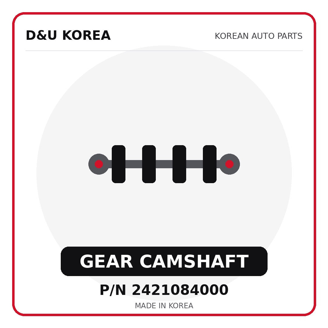 Genuine Mobis GEAR CAMSHAFT 2421084000 - Korean auto parts from D&U Korea