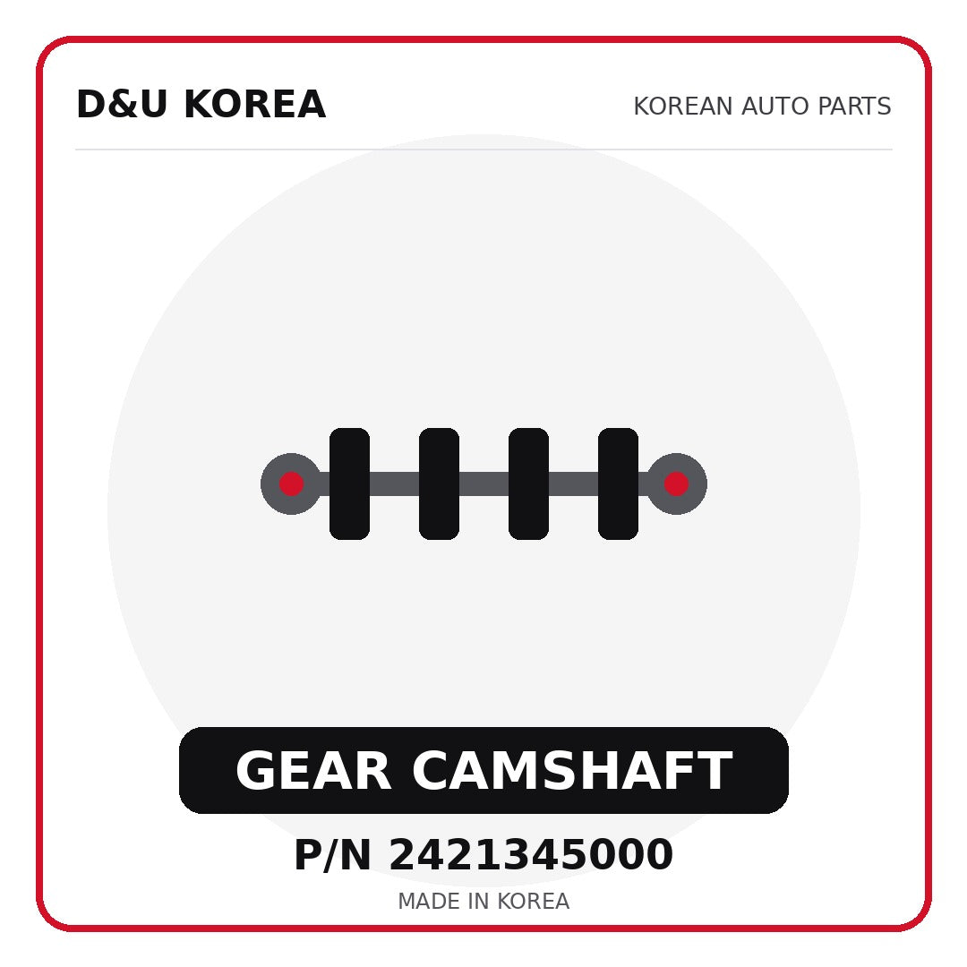 Genuine Mobis GEAR CAMSHAFT 2421345000 - Korean auto parts from D&U Korea