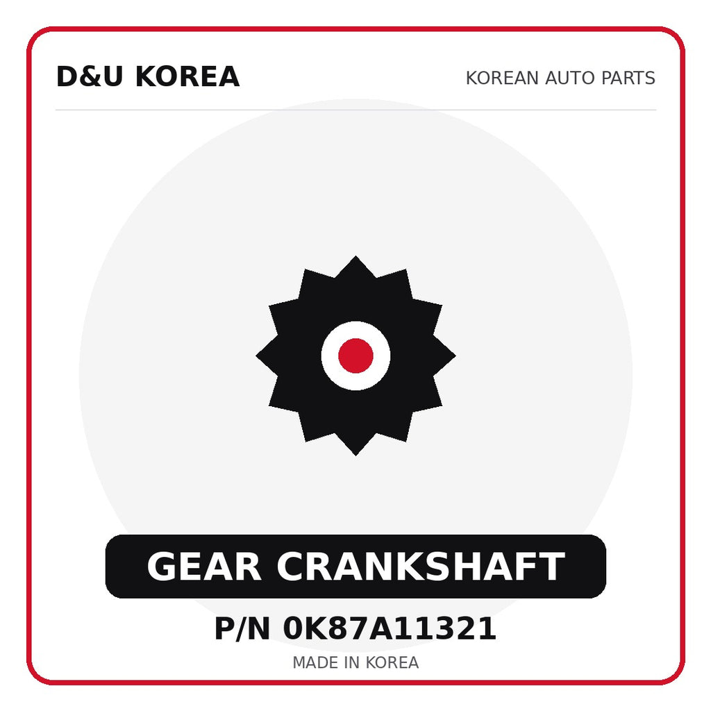 Genuine Mobis GEAR CRANKSHAFT 0K87A11321 - Korean auto parts from D&U Korea
