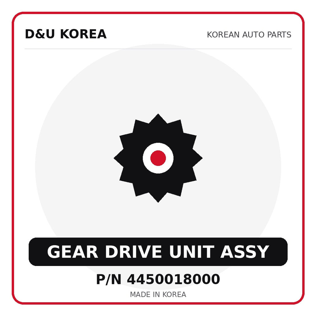 Genuine Mobis GEAR DRIVE UNIT ASSY 4450018000 - Korean auto parts from D&U Korea