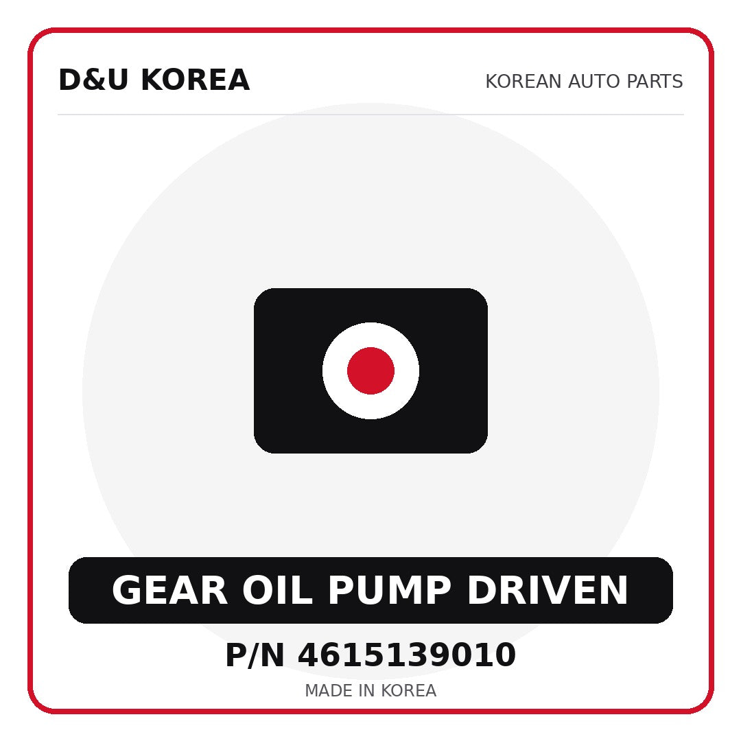 Genuine Mobis GEAR OIL PUMP DRIVEN 4615139010 - Korean auto parts from D&U Korea