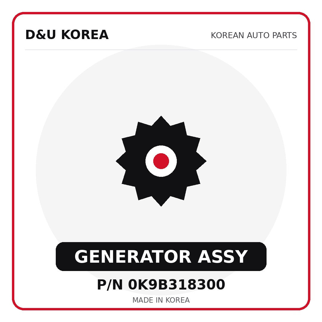 Genuine Mobis GENERATOR ASSY 0K9B318300 - Korean auto parts from D&U Korea