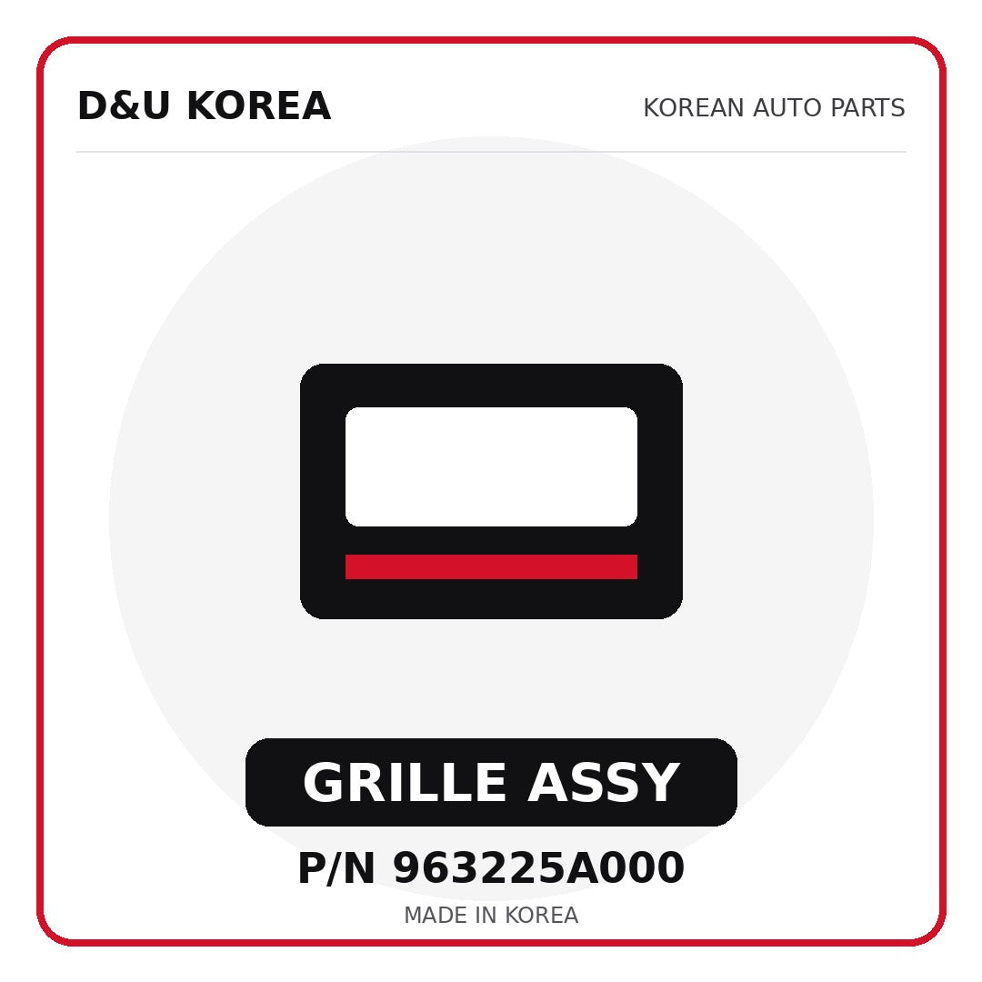 Genuine Mobis GRILLE ASSY 963225A000 for Korean vehicles | D&U Korea