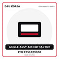 Genuine Mobis GRILLE ASSY AIR EXTRACTOR 9751029000 for Korean vehicles | D&U Korea