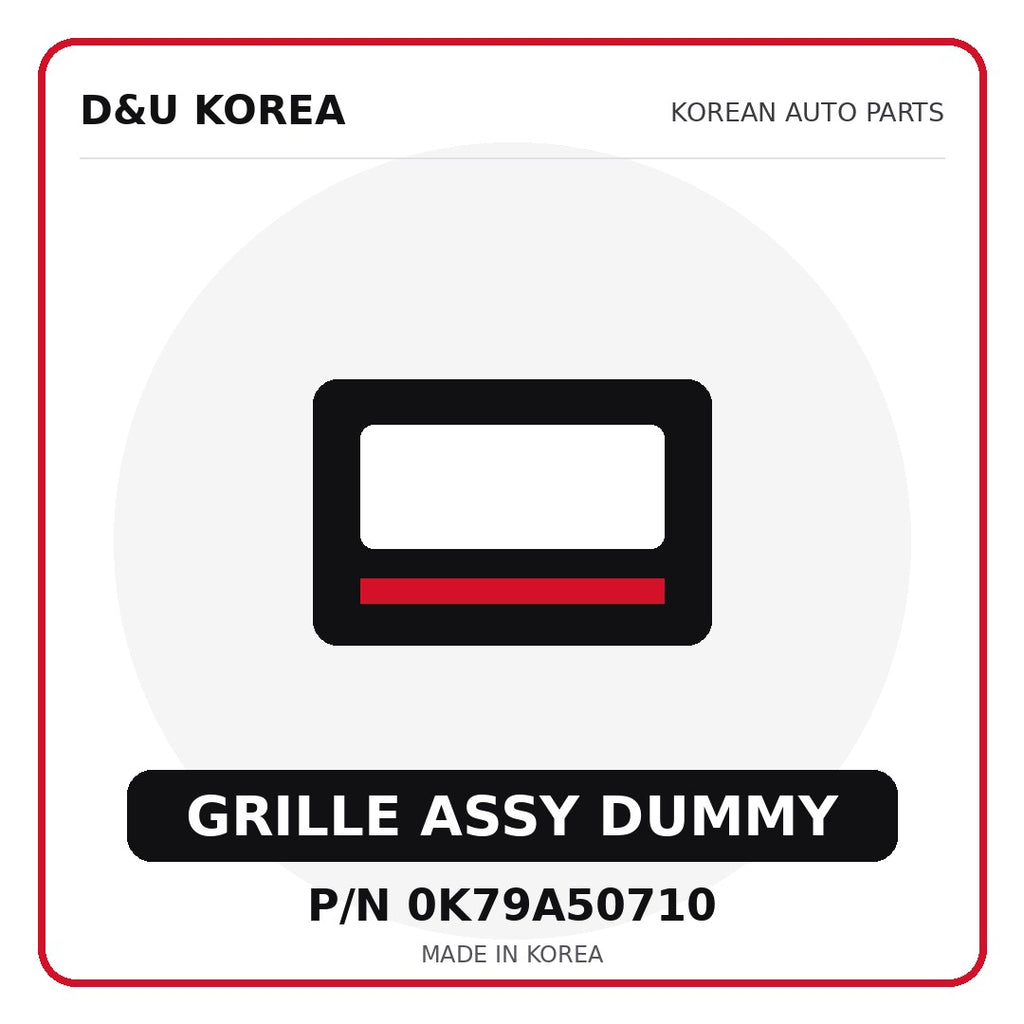 Genuine Mobis GRILLE ASSY DUMMY 0K79A50710 - Korean auto parts from D&U Korea