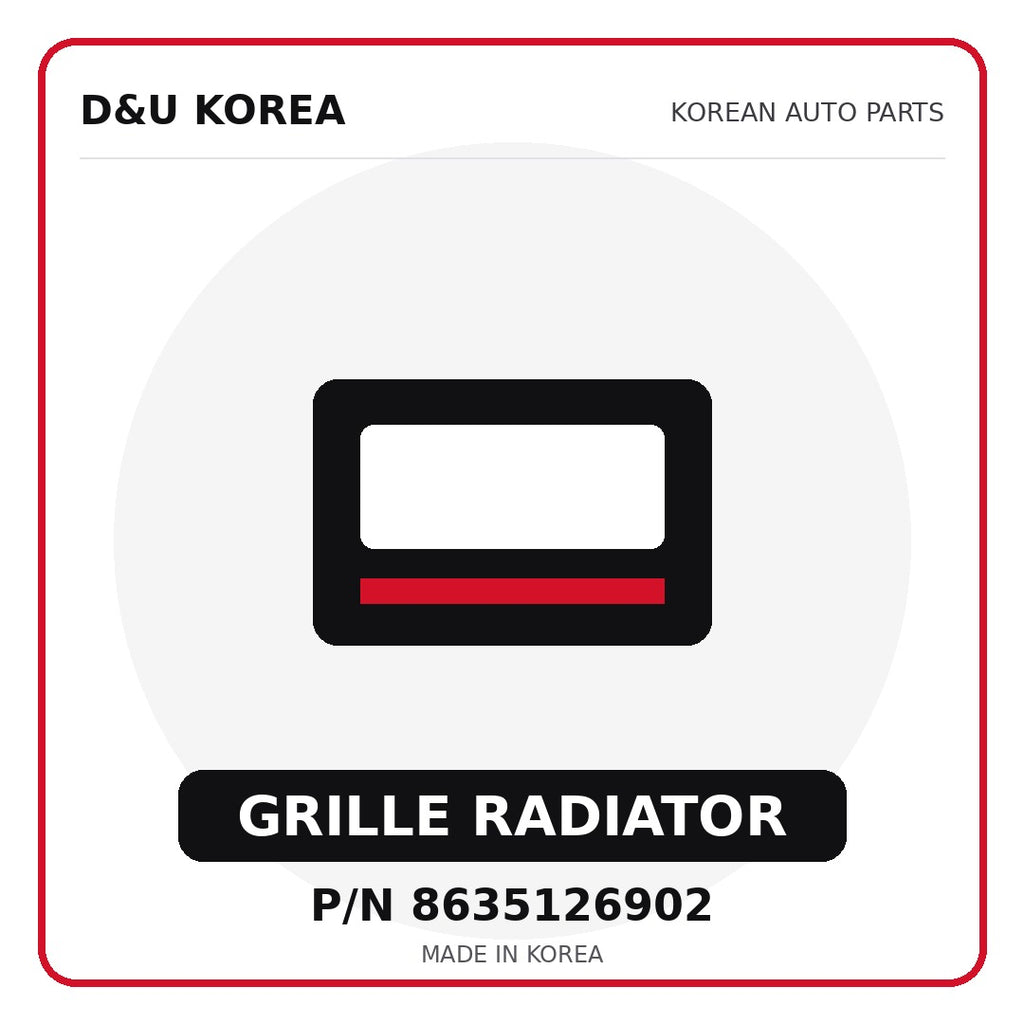 Genuine Mobis GRILLE RADIATOR 8635126902 - Korean auto parts from D&U Korea